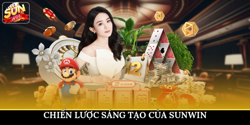 Chiến lược sáng tạo của Sunwin